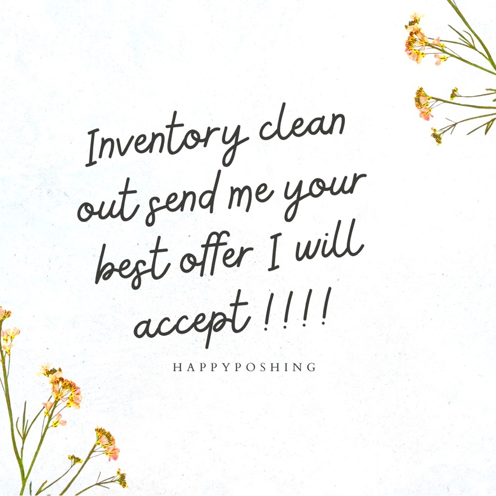 Inventory, clean out!!!!